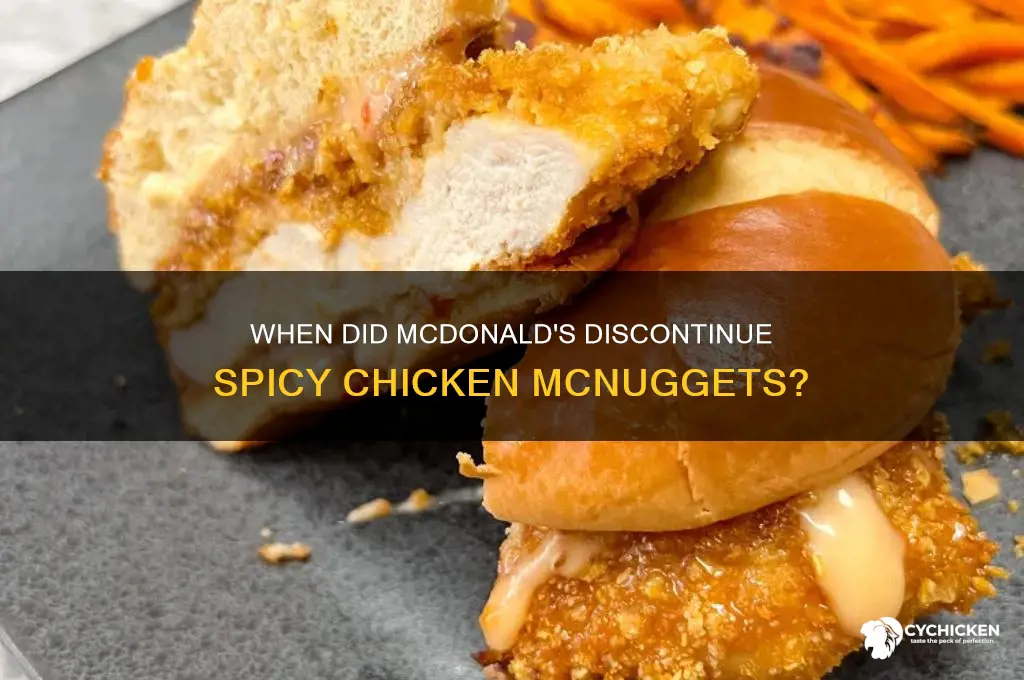 when did they discontunue spicy chicken nugge6tss