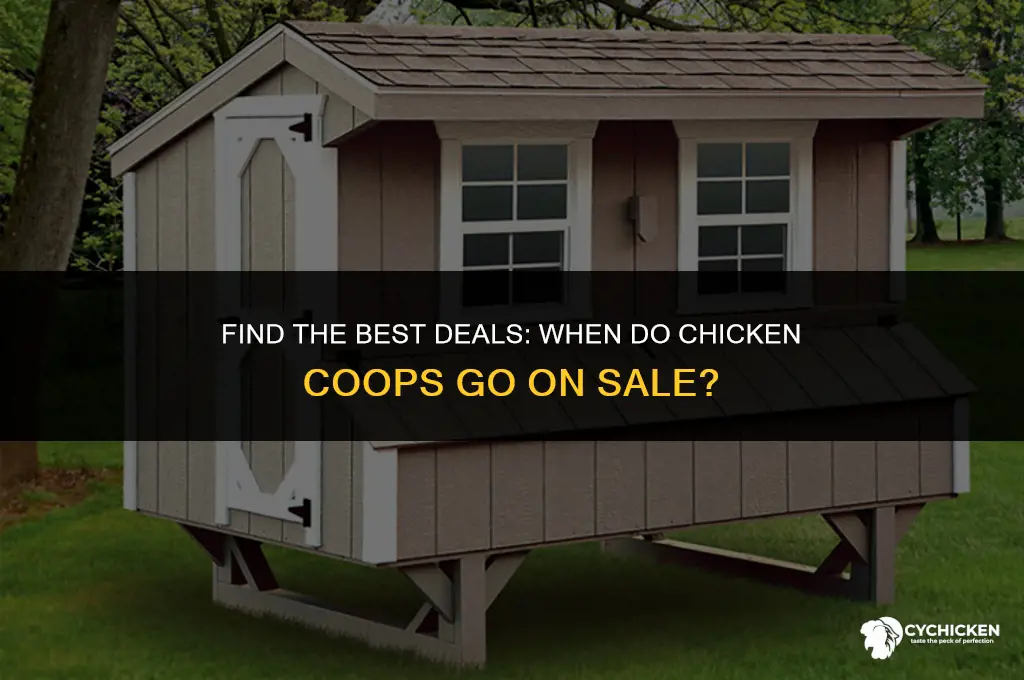 when do chicken coops go on sale