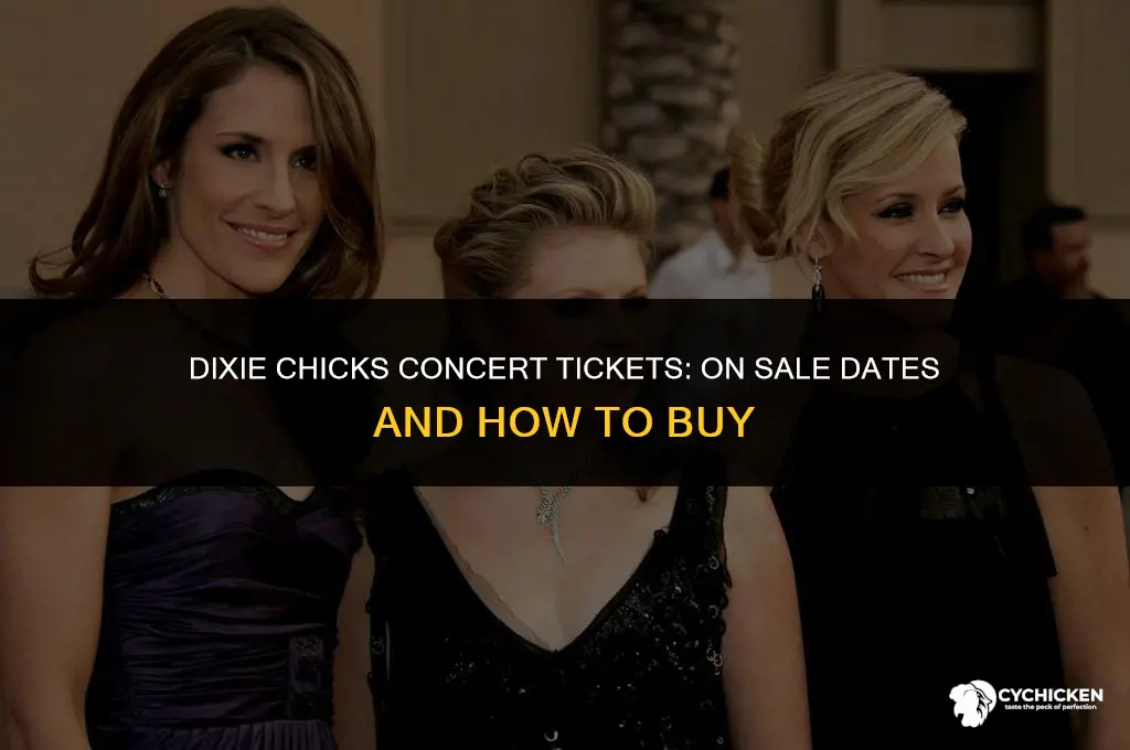 when do dixie chicks concert tickets go on sale