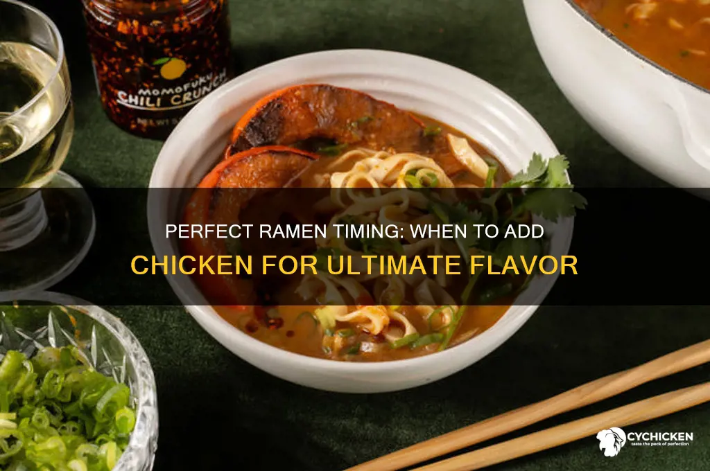 when do you add the chicken to ramen