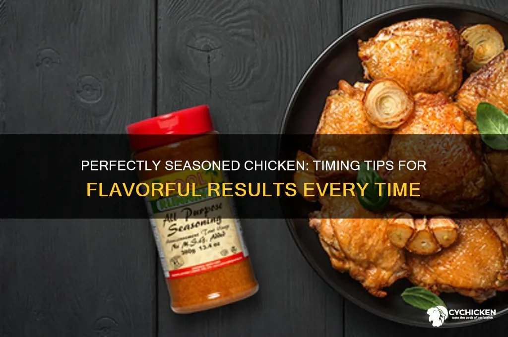 when do you put seasoning on a chicken