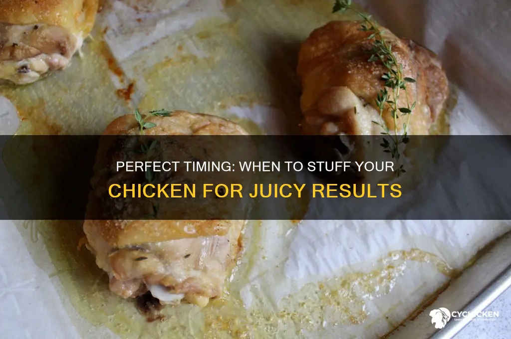 when do you put stuffing in a chicken