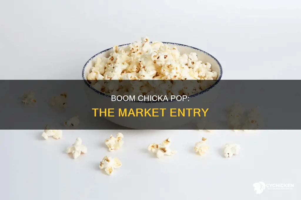 when dod boom chick a pop enter the market