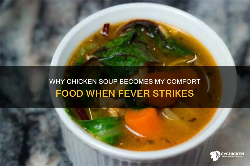 when i have a fever i crave chicken