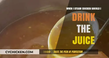 Steaming Chicken: Should You Drink the Juices?