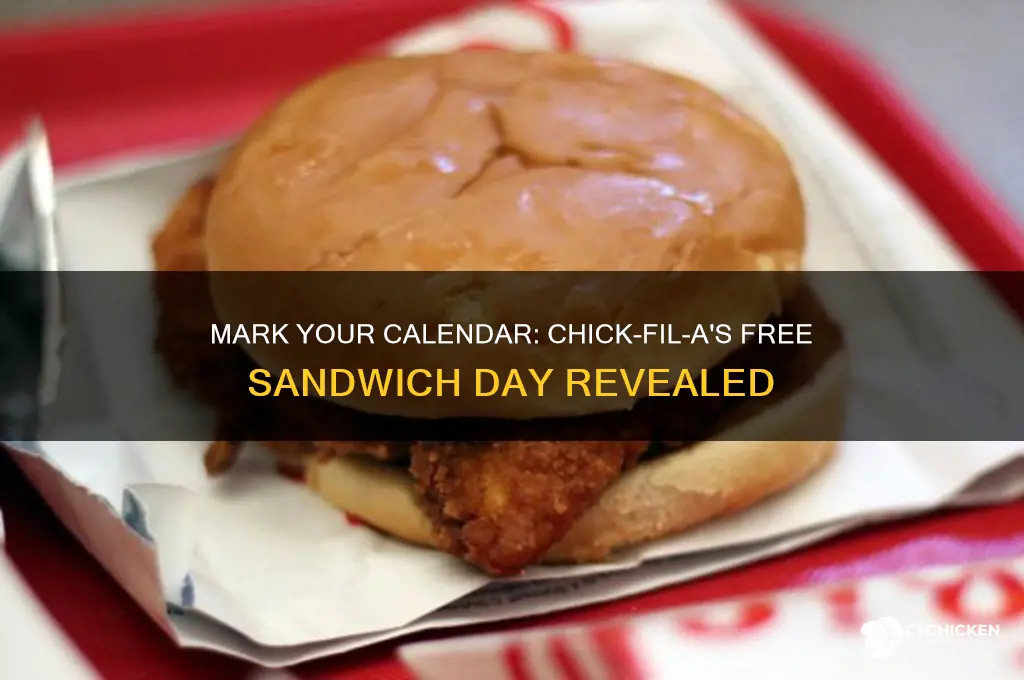 when is chick fil a free sandwich day