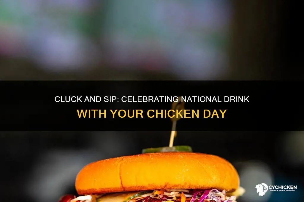 when is national drink with your chicken day
