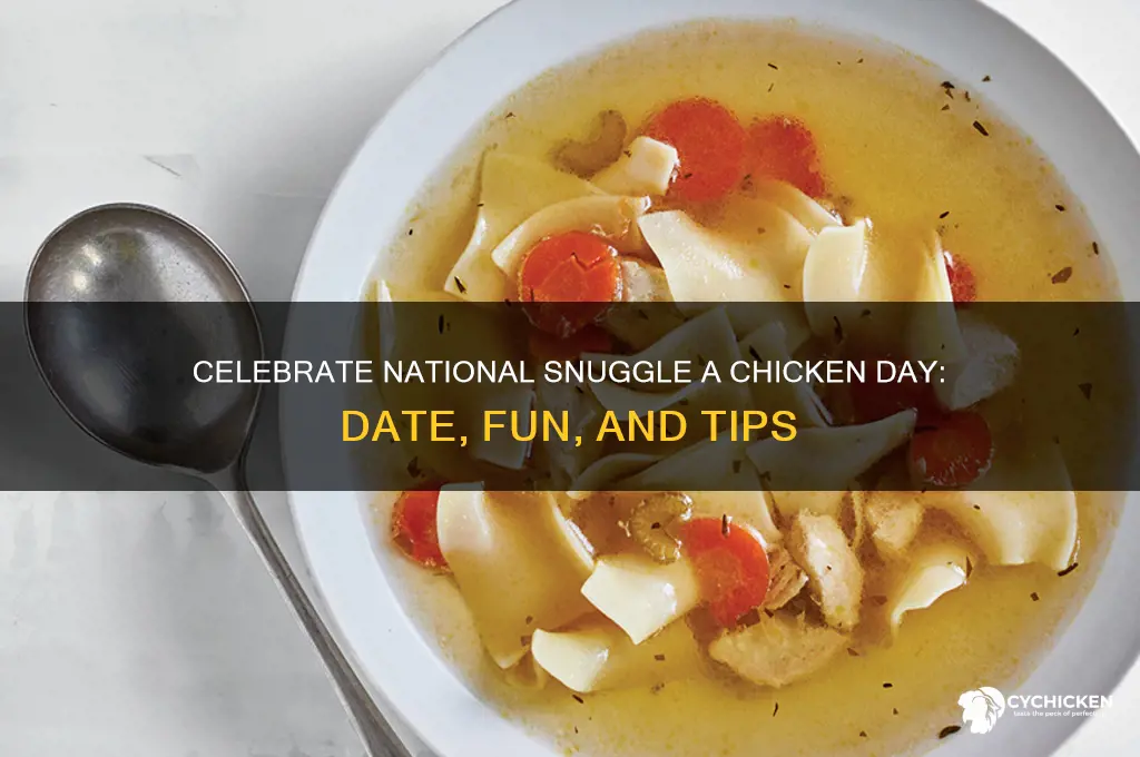 when is national snuggle a chicken day