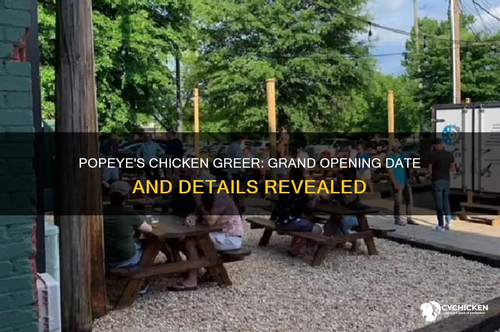 when is popeye chicken grand opening for greer