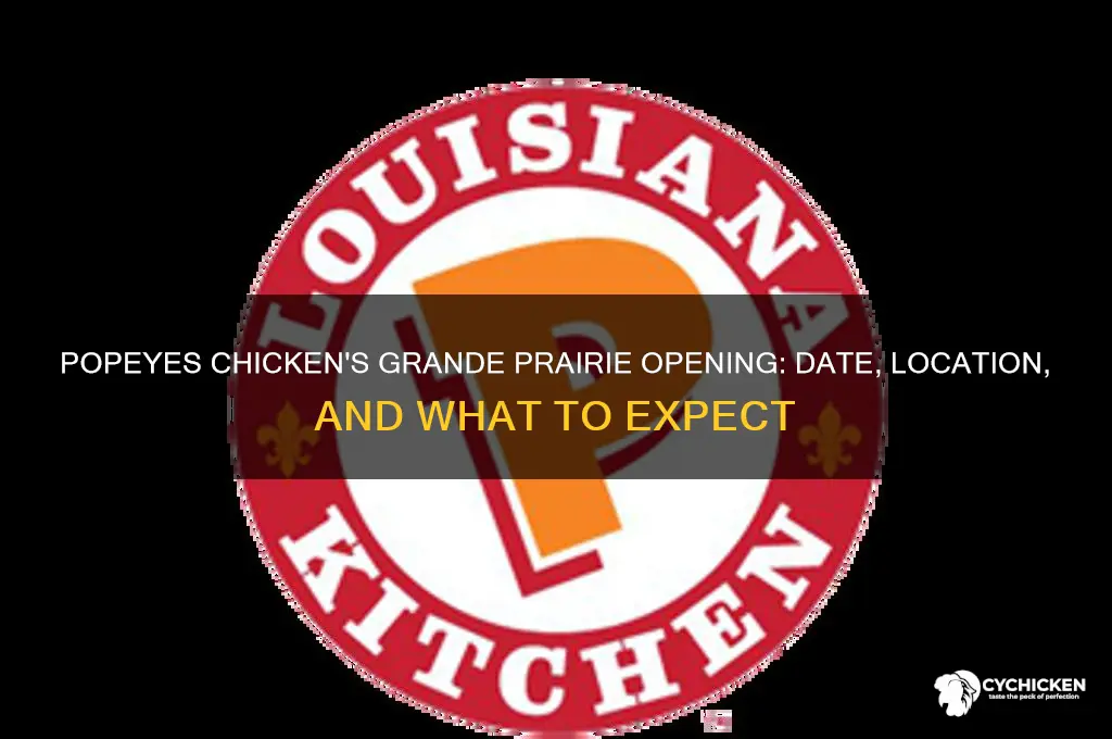 when is popeyes chicken opening in grande prairie