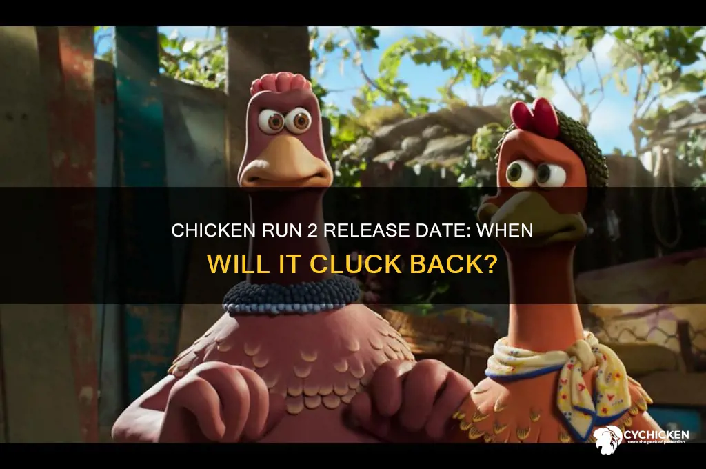 when is the new chicken run coming out