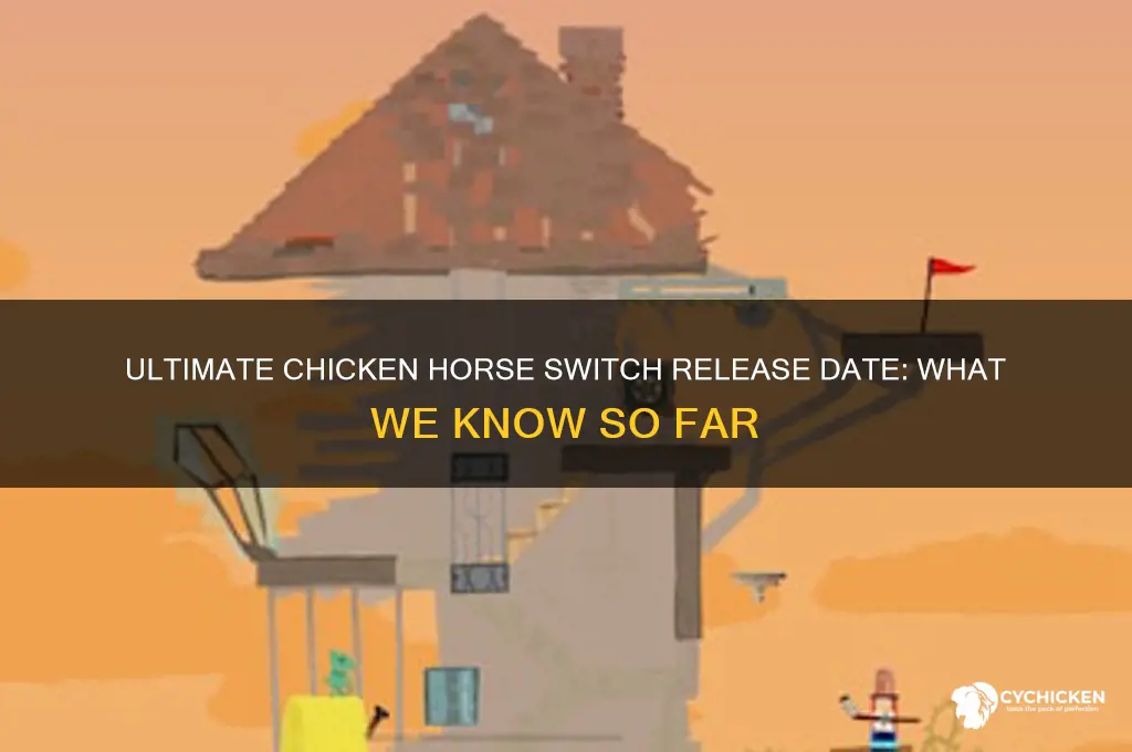 when is ultimate chicken horse coming to switch