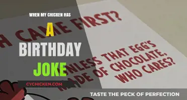 Clucking Hilarious: Celebrating My Chicken's Birthday with a Joke