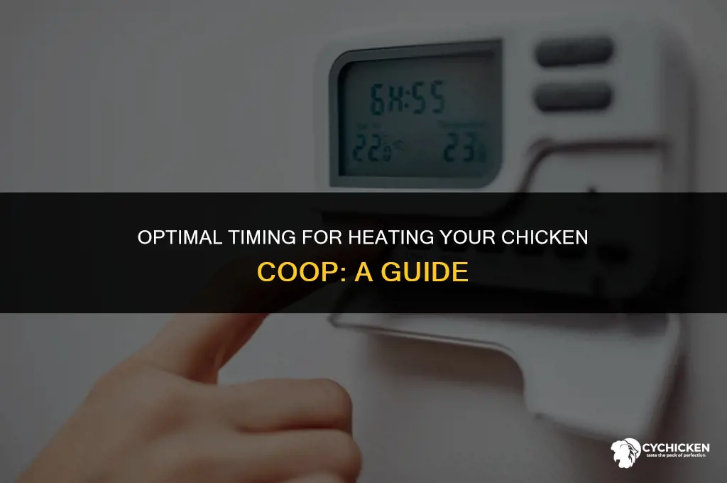 when to add heat to chicken coop