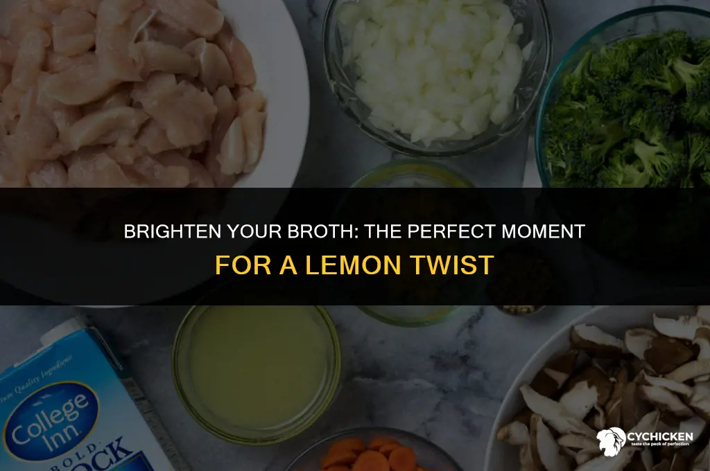 when to add lemon juice to chicken broth
