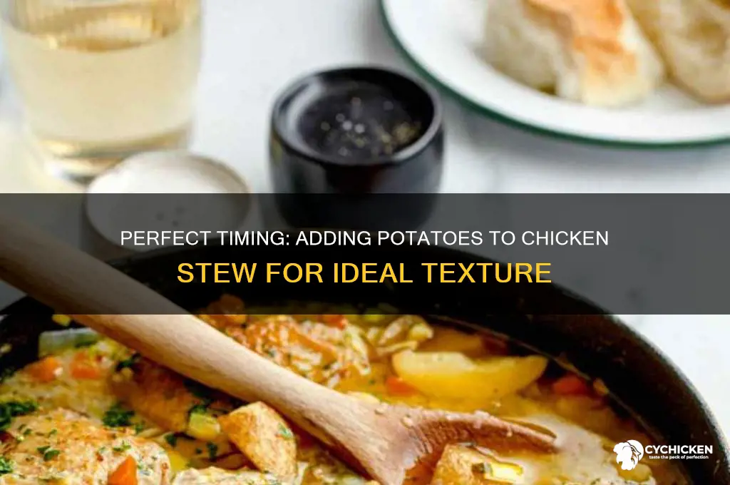when to add potatoes to chicken stew