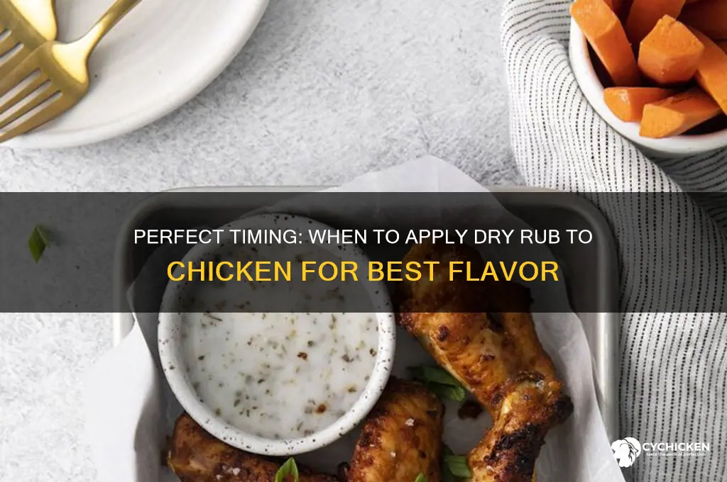 when to apply dry rub to chicken