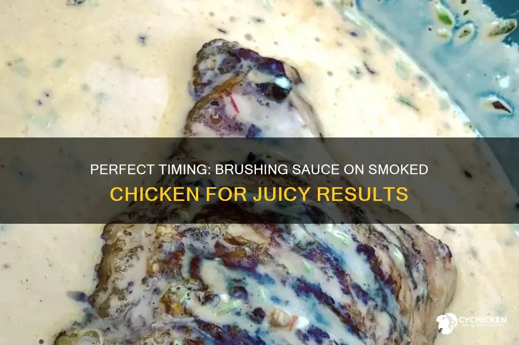 when to brush sauce on smoked chicken