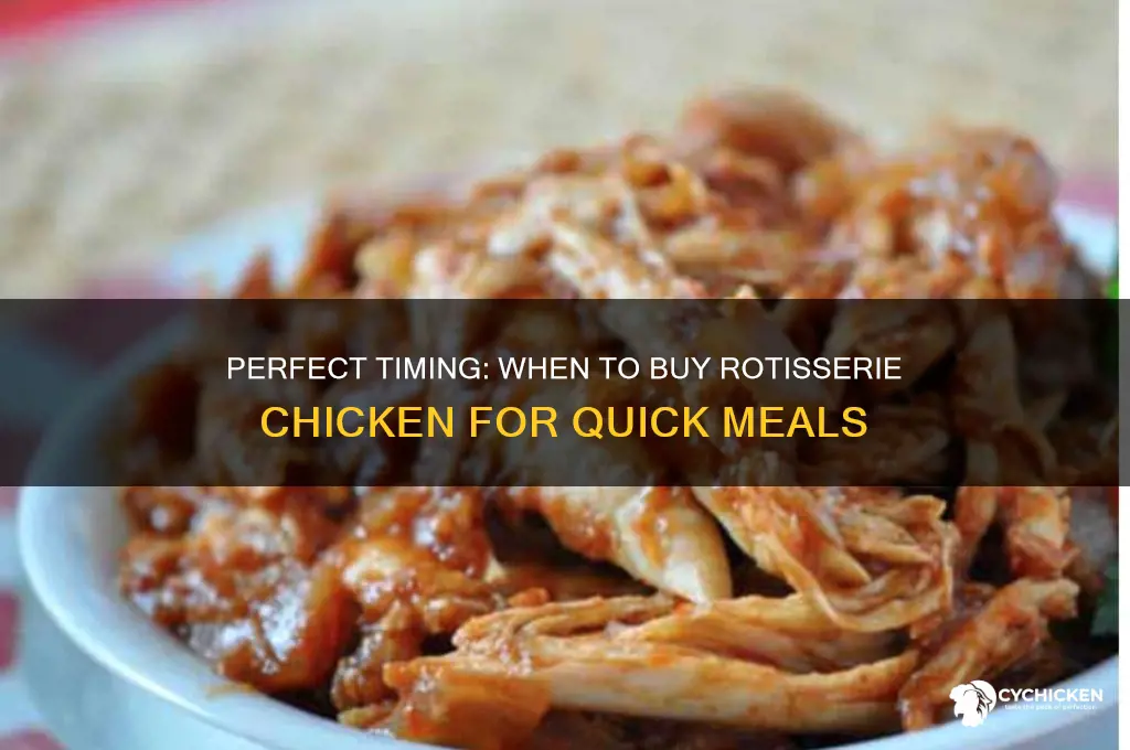 when to buy a rotisserie chicken for a meal