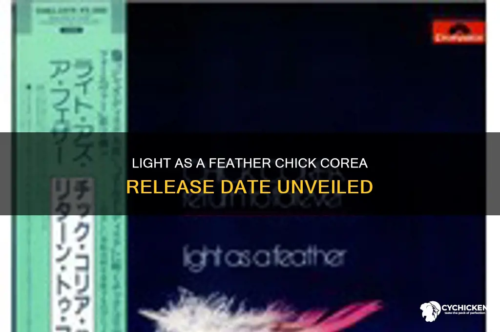 when was light as feather chick corea released