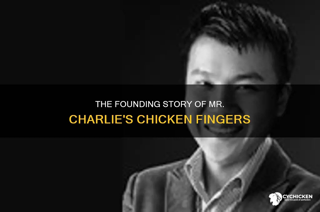 when was mr charlies chicken fingers founded