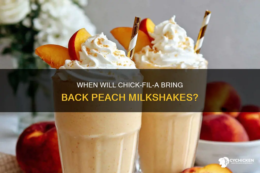 when will chick fi l have peach shakes