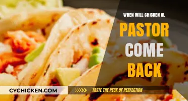 When Will Chicken Al Pastor Return to the Menu?