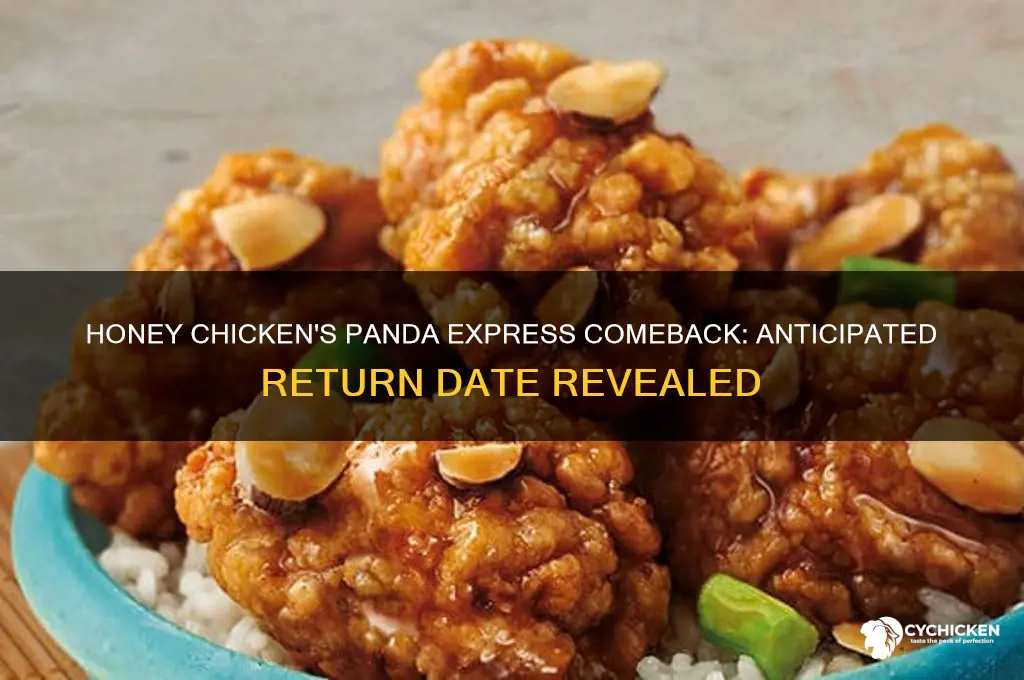 when will honey chicken return to panda express