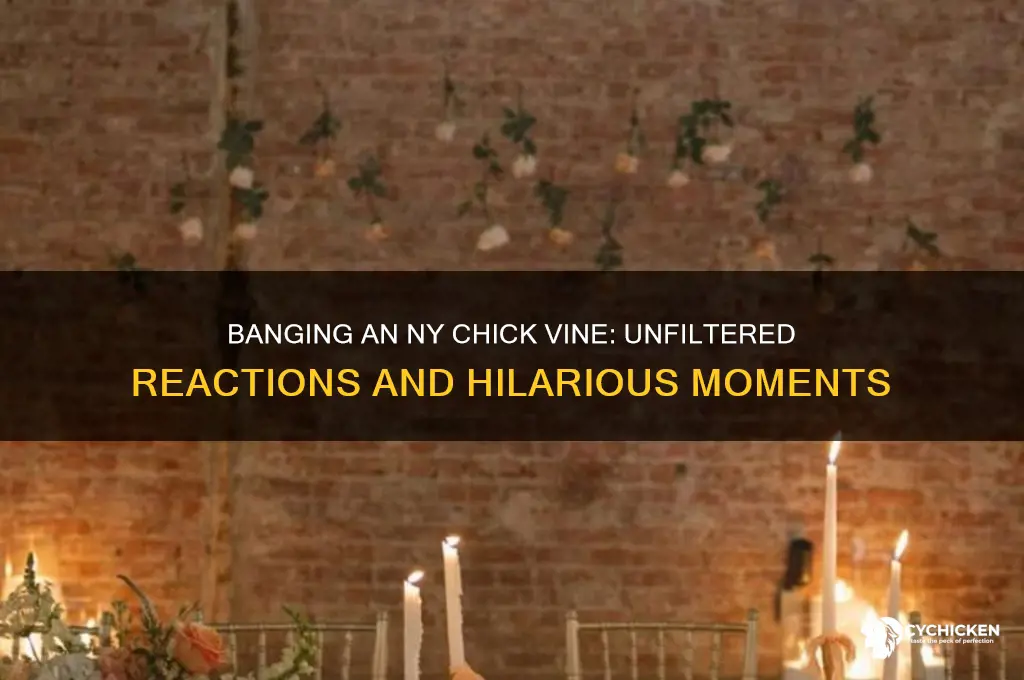 when you banging an ny chick vine