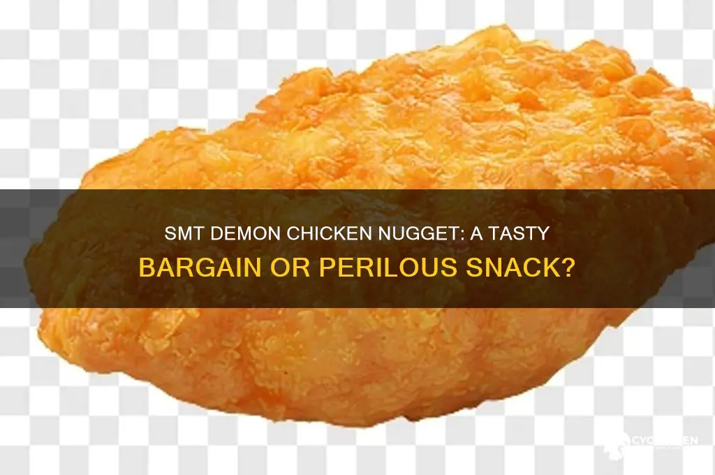 when you give the smt demon chicken ugget