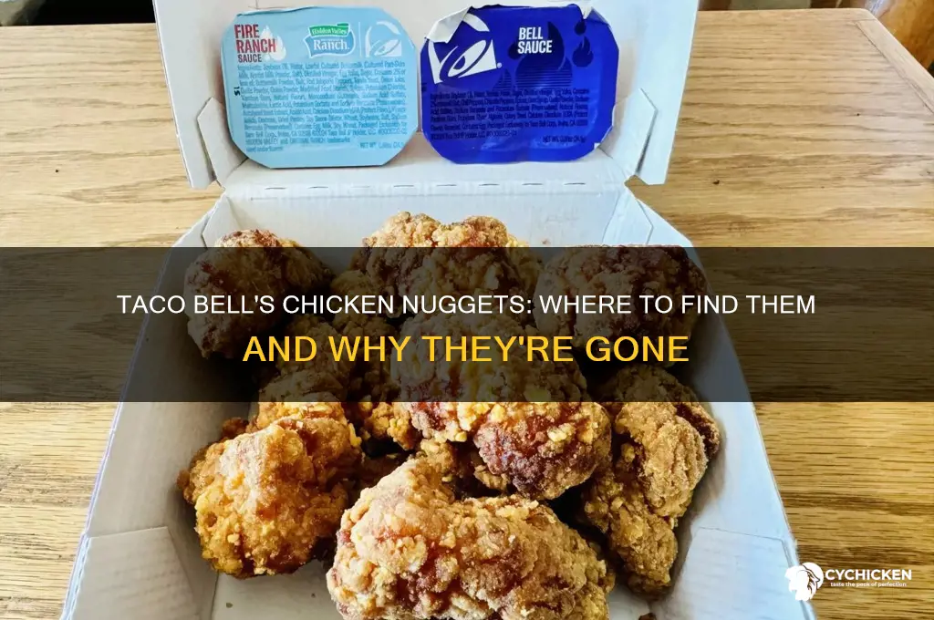 where are taco bell chicken nuggets