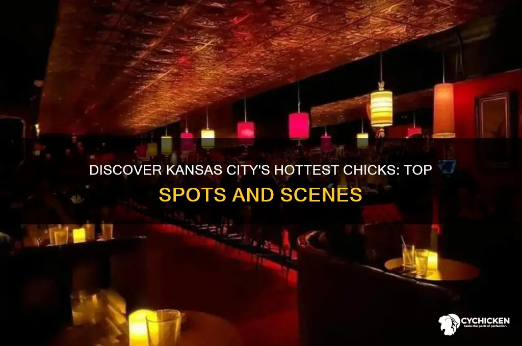 where are the hottest chicks in kansas city