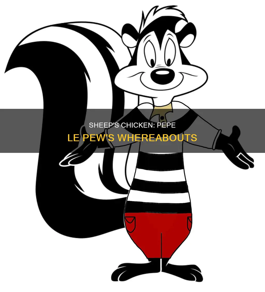 where are you chicken of the sheep pepe le pew