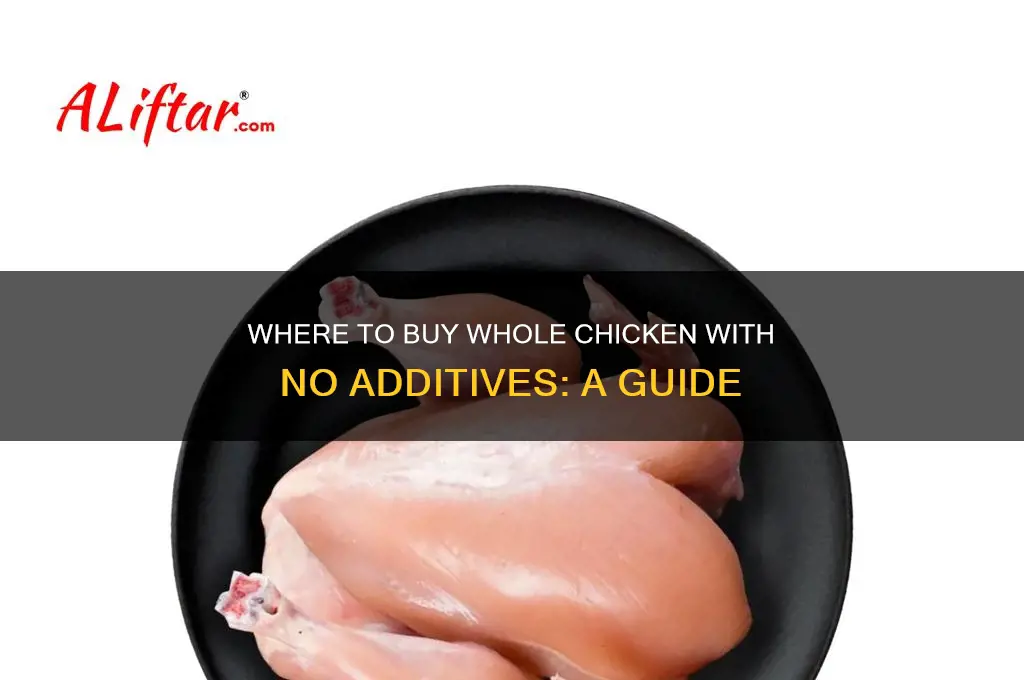 where can i buy a whole chicken nothing added