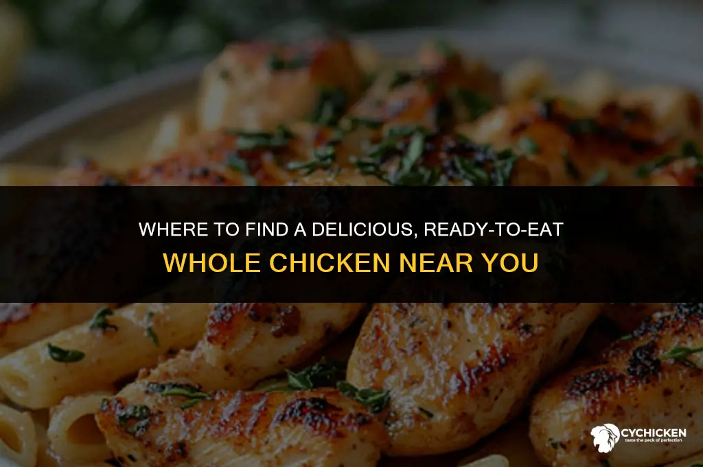 where can i buy a whole cooked chicken