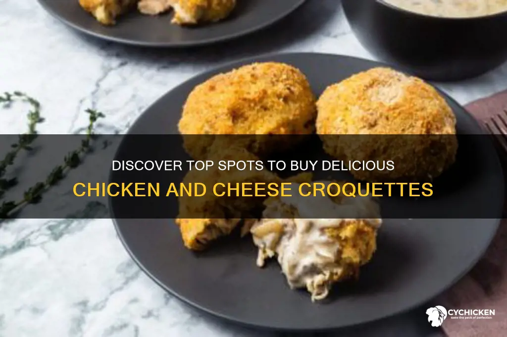 where can i buy chicken and cheese croquettes