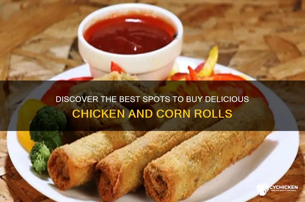 where can i buy chicken and corn rolls