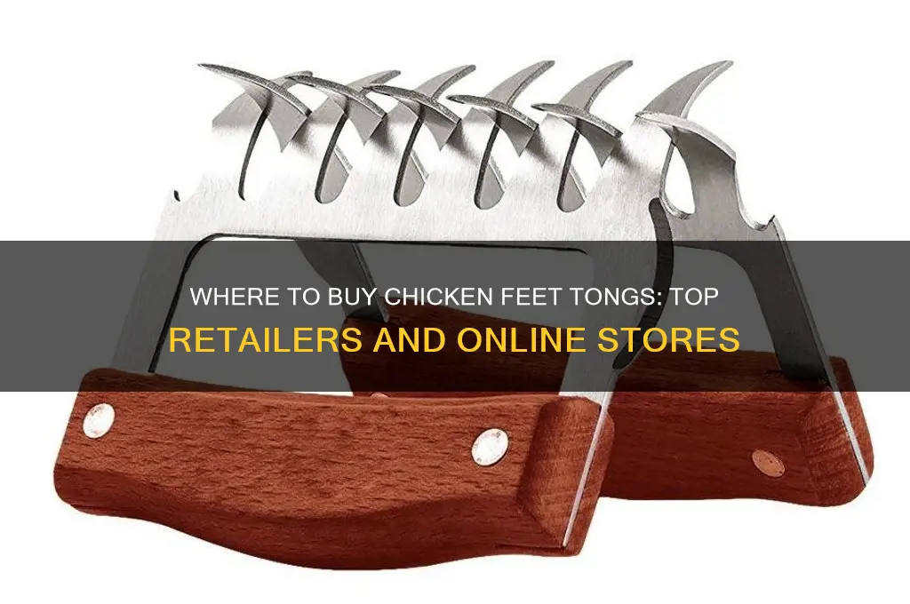 where can i buy chicken feet tongs