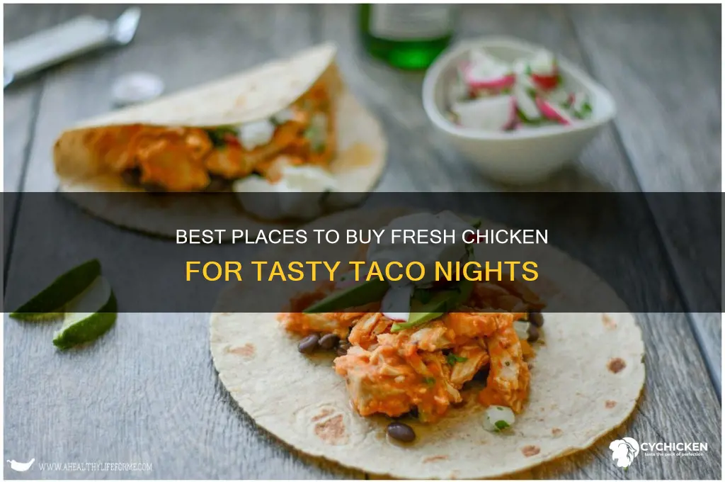where can i buy chicken for tacos