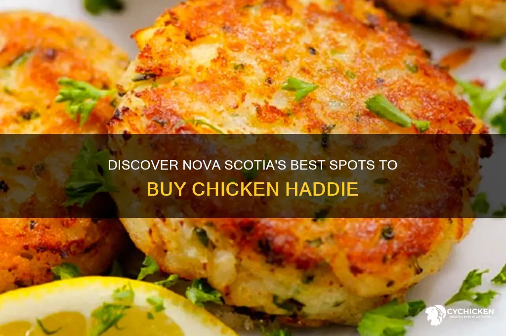 where can i buy chicken haddie in nova scotia