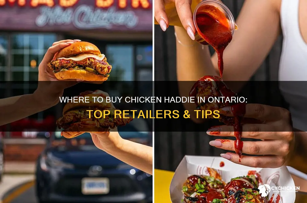 where can i buy chicken haddie in ontario