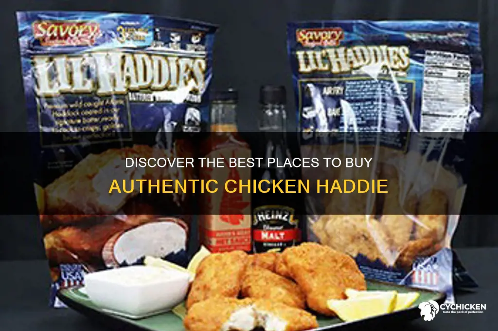 where can i buy chicken haddie