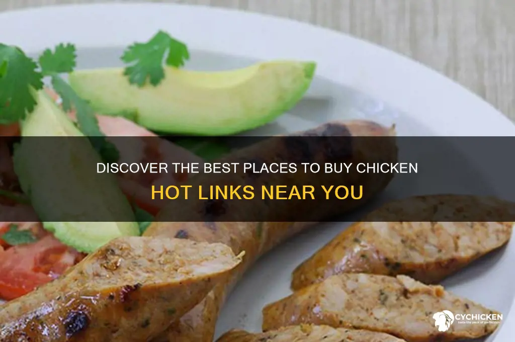 where can i buy chicken hot links