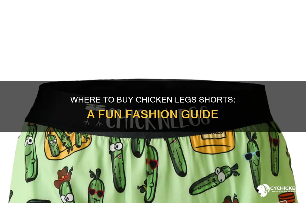 where can i buy chicken legs shorts