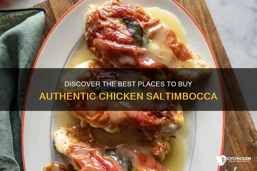 where can i buy chicken saltimbocca