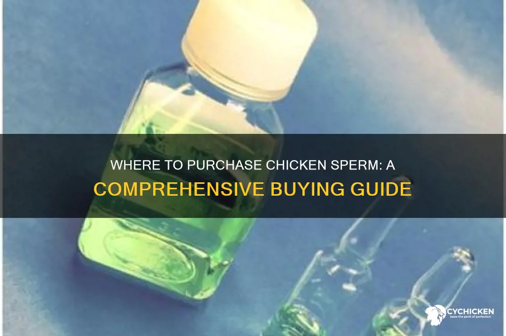 where can i buy chicken sperm
