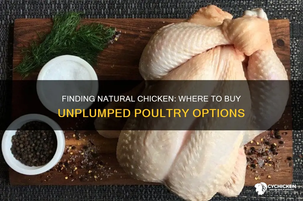 where can i buy chicken that isnt plumped