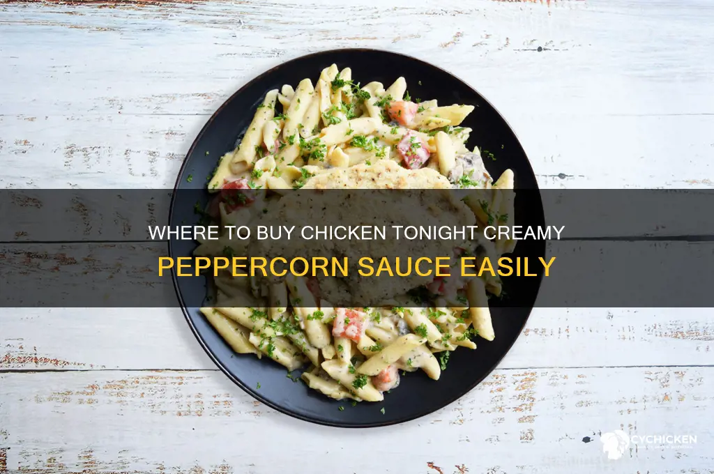 where can i buy chicken tonight creamy peppercorn sauce