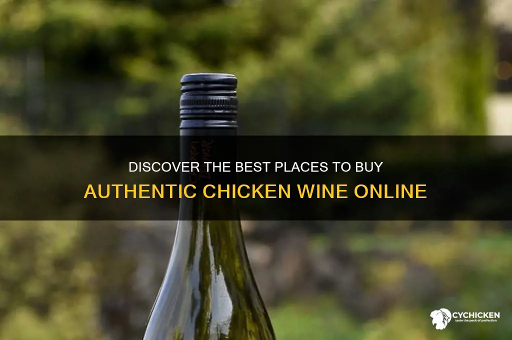 where can i buy chicken wine