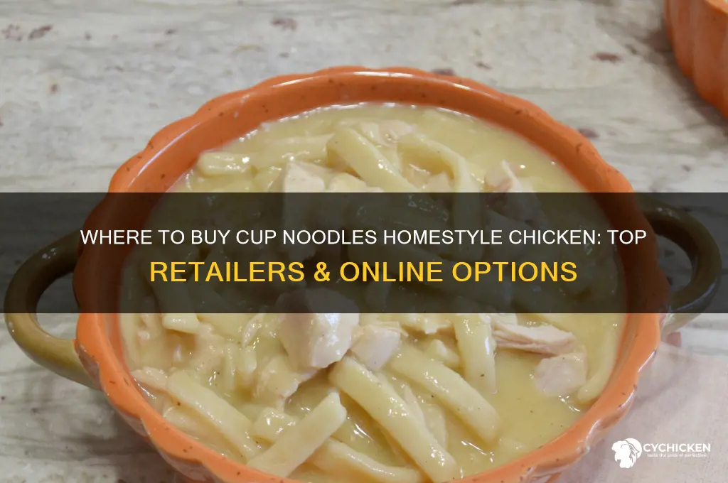 where can i buy cup noodles homestyle chicken